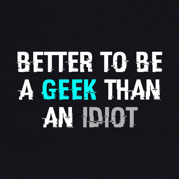 Funny Geek Saying by Wordify